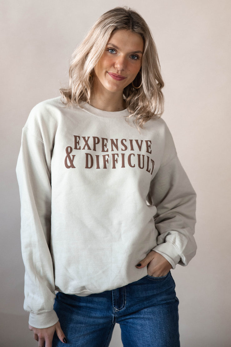 Expensive & Difficult Sweatshirt