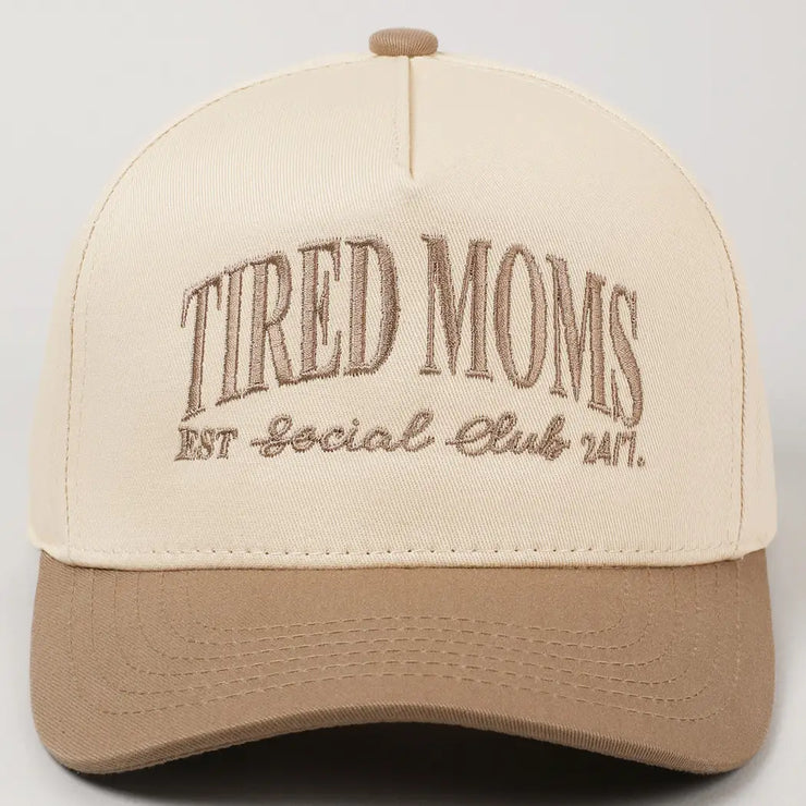 Tired Moms Baseball Hat