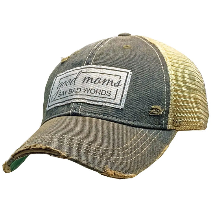 Good Moms Say Bad Words Hat