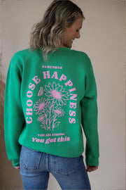 Choose Happiness Sweatshirt